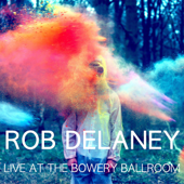 Rob Delaney: Live at the Bowery Ballroom (Original Recording) - Rob Delaney Cover Art