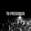 Tu Presencia - EP