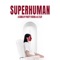Superhuman (With K.Flay) artwork