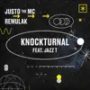 Knockturnal (feat. Jazz T) - Single album lyrics, reviews, download