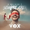 O Melhor É Sempre Crer - Single