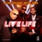 Live Life (feat. Dave East & Smoova) [Remix] artwork