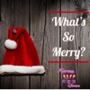 What's So Merry? - Single