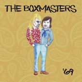 The Boxmasters - Take It Inside