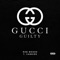 Gucci Guilty - Rob Woods & T. Carriér lyrics