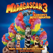 Madagascar 3 - Europe's Most Wanted (Music from the Motion Picture) - Varios Artistas