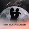 Sen Yanımdayken - Single, 2023