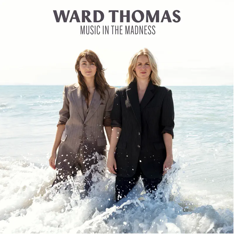 Ward Thomas - Music in the Madness (2023) [iTunes Plus AAC M4A]-新房子