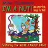 I'm A Nut! album lyrics, reviews, download