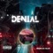 Denial - Trauma Da Villain lyrics
