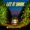 Let It Shine (feat. Drakare) - DJ Horphuray lyrics