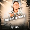 Maquina do Tempo - Single