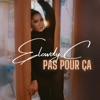 Pas pour ça - Single