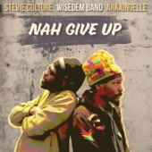 Wisedem Band - Nah Give Up