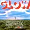 Glow (feat. Dlee) - Freddy Browne lyrics