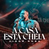 A Casa Está Cheia - Single