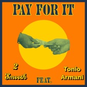 Pay For It (feat. Tonio Armani) artwork