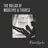 Rachel Garlin - Madelyne Why
