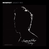 KOMPAKT Legacy Mix: Today, Superpitcher (DJ Mix) artwork