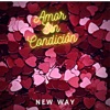 Amor Sin Condición - Single