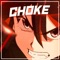Choke (feat. Breeton Boi) - HalaCG & shirobeats lyrics
