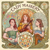 Season I: The Sun Returns - Lady Maisery