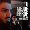 Tu Mejor Error - Single