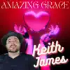 Amazing Grace (Acoustic Version) - Single album lyrics, reviews, download