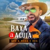 Baxa Agúia Que a Moda É Boa - Single