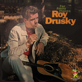 Far Away Places - Roy Drusky