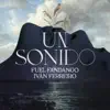 Un Sonido (feat. Ivan Ferreiro) - Single album lyrics, reviews, download