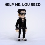 Magic Bronson - Help Me, Lou Reed