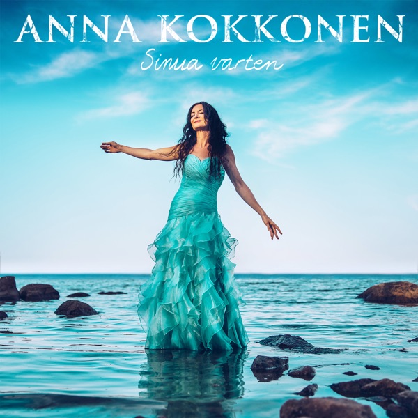 Download Anna Kokkonen - Sinua Varten (2021) Album – Telegraph