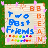 BB Bean - Two Best Friends
