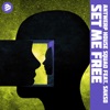 Set Me Free (feat. Sakso) - Single