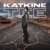 Katkine Tee - Single