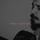 Algo Contigo artwork