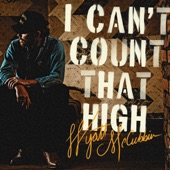 Wyatt McCubbin - I Can't Count That High