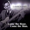 Come the Hour, Come the Man - Single, 2022