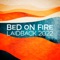 Bed On Fire - Teddy Swims lyrics