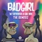 Bad Girl (partywithray Remix) - ESCAPEPLAN, Sak Noel & Reylovesu lyrics