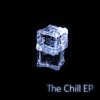 The Chill EP