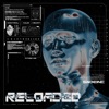 Reloaded - Single