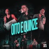 Oito e Quinze - Single