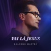 Vai Lá Jesus - Single