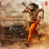 Raamam Raaghavam (From "RRR") - Single album lyrics, reviews, download