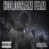 Hologram Fam album lyrics, reviews, download