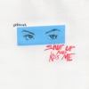 Shut Up & Kiss Me - Single