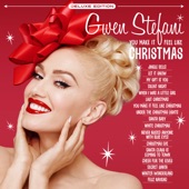 Gwen Stefani - You Make It Feel Like Christmas (with Blake Shelton)