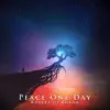 Peace One Day - Single album lyrics, reviews, download